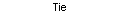 Tie